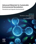  Advanced Materials for Sustainable Environmental Remediation