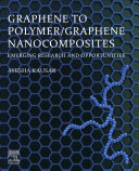  Graphene to Polymer/ Graphene Nanocomposites
