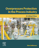  Overpressure Protection in the Process Industry