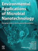 Environmental Applications of Microbial Nanotechnology
