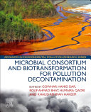  Microbial Consortium and Biotransformation for Pollution Decontamination