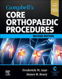 Campbell’s
CORE
ORTHOPAEDIC
PROCEDURES