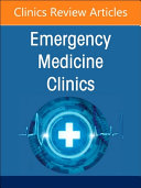 Trauma Emergencies, An Issue of Emergency Medicine Clinics of North America