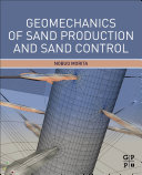  Geomechanics of Sand Production and Sand Control