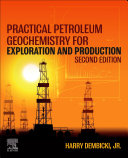  Practical Petroleum Geochemistry for Exploration and Production