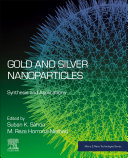  Gold and Silver Nanoparticles