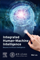  Integrated Human-Machine Intelligence