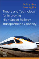  Theory and Technology for Improving High-Speed Railway Transportation Capacity