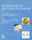  Handbook of Natural Polymers, Volume 1