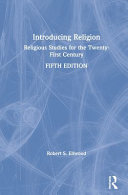  Introducing Religion: Religious Studies for the Twenty-First Century