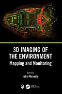  3D Imaging of the Environment. Mapping and Monitoring