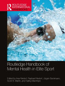 The Routledge Handbook of Mental Health in Elite Sport