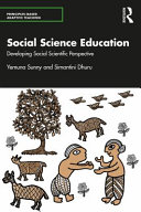  Social Science Education: Developing Social Scientific Perspective