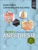 Brown's Atlas of Regional Anesthesia 7th Edition 