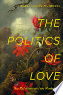 The Politics of Love: Sex Reformers and the Nonhuman	