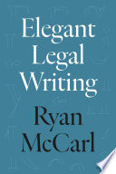 	Elegant Legal Writing