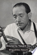 Directed by Yasujiro Ozu	