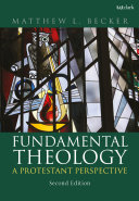  Fundamental Theology: A Protestant Perspective