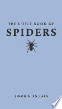  The Little Book of Spiders (Little Books of Nature)