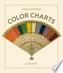 Color Charts: A History	