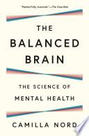 The Balanced Brain: The Science of Mental Health