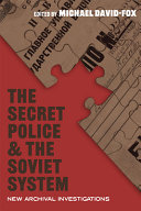  The Secret Police and the Soviet System