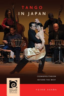  Tango in Japan: Cosmopolitanism beyond the West