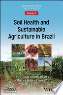 Soil Health and Sustainable Agriculture in Brazil