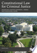  Constitutional Law for Criminal Justice