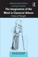  The Imagination of the Mind in Classical Athens: Forms of Thought