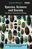  Species, science and society. The role of systematic biology