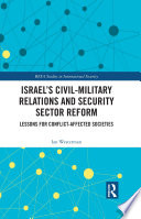 Israel's Civil-Military Relations and Security Sector Reform	