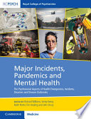 Major Incidents, Pandemics and Mental Health	