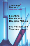  Scientific Models and Decision Making