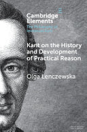  Kant on the History and Development of Practical Reason