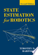 State Estimation for Robotics: Second Edition