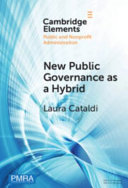 New Public Governance as a Hybrid: A Critical Interpretation	