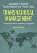  Transnational Management Concepts and Cases in Cross-Border Management
