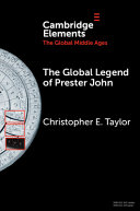 The Global Legend of Prester John 