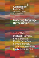  Queering Language Revitalisation: Navigating Identity and Inclusion among Queer Speakers of Minority Languages
