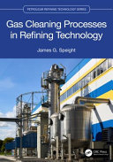  Gas Cleaning Processes in Refining Technology