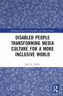  Disabled People Transforming Media Culture for a More Inclusive World