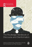  The Routledge Handbook of Discourse and Disinformation