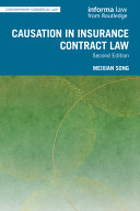  Causation in Insurance Contract Law (Contemporary Commercial Law)