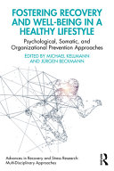 Fostering Recovery and Well-being in a Healthy Lifestyle (Advances in Recovery and Stress Research)	