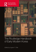  The Routledge Handbook of Early Modern Korea