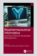  Biopharmaceutical Informatics: Learning to Discover Developable Biotherapeutics