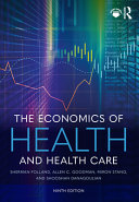  The Economics of Health and Health Care