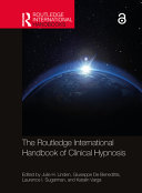  The Routledge International Handbook of Clinical Hypnosis (Routledge International Handbooks)