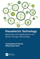  Piezoelectric Technology: Materials and Applications for Green Energy Harvesting